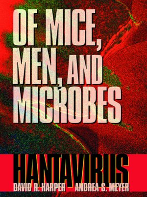 cover image of Of Mice, Men, and Microbes